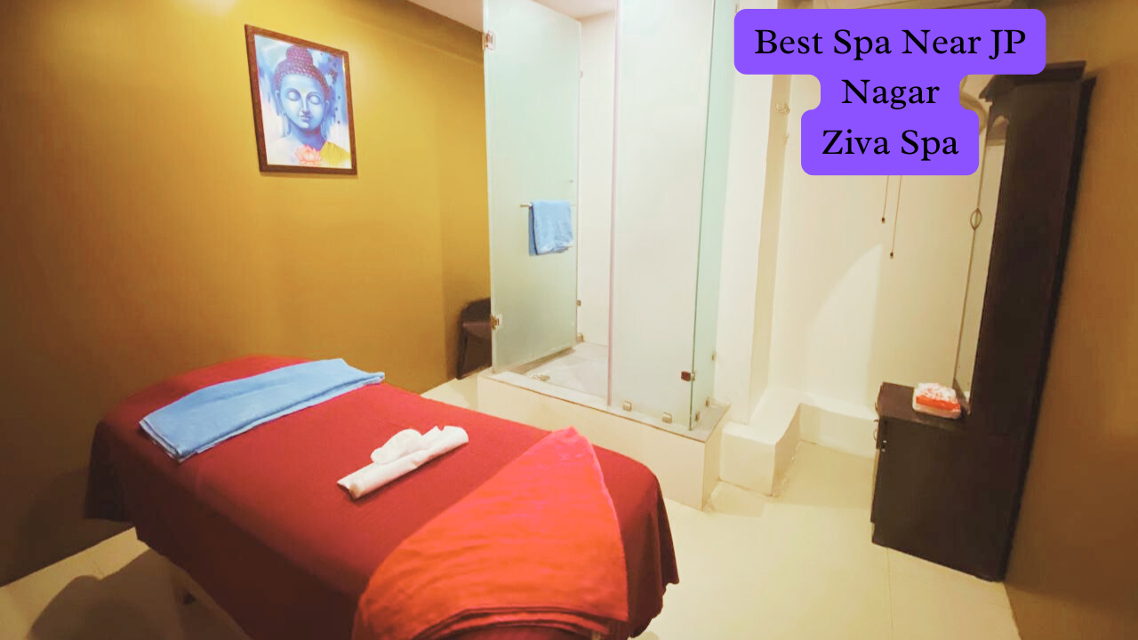 best spa near jp nagar